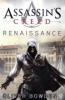 Assassin's Creed 01: Renaissance - Oliver Bowden