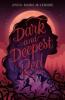 Dark and Deepest Red - Anna-Marie McLemore