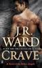 Fallen Angels, Crave - J. R. Ward