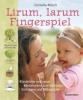 Lirum, larum, Fingerspiel - Cornelia Nitsch