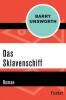 Das Sklavenschiff - Barry Unsworth