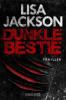 Dunkle Bestie - Lisa Jackson