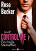 Control Me - Eine Heiße Staatsaffäre, 2 - Rose M. Becker