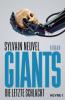 Giants - Die letzte Schlacht - Sylvain Neuvel