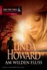 Am wilden Fluss - Linda Howard