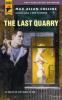 The Last Quarry - Max Allan Collins, Mickey Spillane