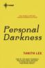 Personal Darkness - Tanith Lee