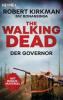 The Walking Dead - Der Governor - Robert Kirkman, Jay Bonansinga