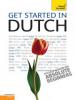 Get Started in Beginner's Dutch: Teach Yourself - Dennis Strik, Gerdi Quist