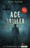 ACE DRILLER - Serial Teil 4 - Yves Patak