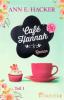 Café Hannah - Teil 1 - Ann E. Hacker