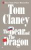 The Bear and the Dragon - Tom Clancy