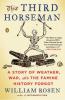 The Third Horseman - William Rosen