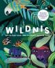 Wildnis: Wo seltene Tiere und Pflanzen zuhause sind - Mia Cassany, Marcos Navarro