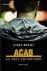 ACAB. All Cops Are Bastards - Carlo Bonini