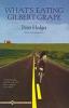 What's Eating Gilbert Grape? - Peter Hedges
