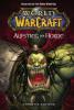 World of Warcraft, Band 2: Der Aufstieg der Horde - Christie Golden