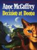 Decision At Doona - Anne Mccaffrey