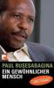 Ein gewöhnlicher Mensch - Paul Rusesabagina