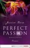 Perfect Passion - Berauschend - Jessica Clare