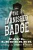 The Tarnished Badge - Paul Lederer