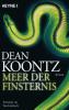 Meer der Finsternis - Dean Koontz