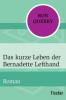 Das kurze Leben der Bernadette Lefthand - Ron Querry