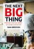 The next Big Thing - Sam Gregson