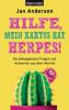 Hilfe, mein Kaktus hat Herpes! - Jan Anderson