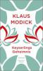 Keyserlings Geheimnis - Klaus Modick