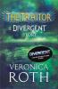 The Traitor: A Divergent Story - Veronica Roth