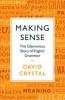 Making Sense - David Crystal