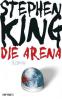 Die Arena - Stephen King