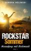 Neuanfang mit Rockmusik - Rockstar Sommer (Teil 1) - Sandra Helinski