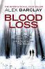 Blood Loss - Alex Barclay