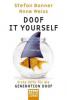 Doof it yourself - Stefan Bonner, Anne Weiss
