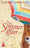 Eine Sommeraffäre - Elin Hilderbrand