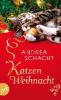 Katzenweihnacht - Andrea Schacht