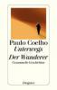 Unterwegs - Der Wanderer - Paulo Coelho