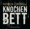 Knochenbett, 6 Audio-CDs - Patricia Cornwell