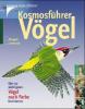 Kosmosführer Vögel - Marc Duquet