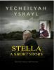 Stella - Yecheilyah Ysrayl