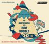 Die Besteigung des Rum Doodle, 4 Audio-CDs - William E. Bowman
