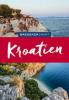 Baedeker SMART Reiseführer Kroatien - Daniela Schetar-Köthe, Tony Kelly, James Steward