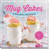 Mug Cakes - Nina Engels