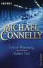 Letzte Warnung. Kalter Tod - Michael Connelly