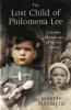 The Lost Child of Philomena Lee. Philomena, englische Ausgabe - Martin Sixsmith