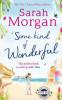 Some Kind of Wonderful (Puffin Island trilogy, Book 2) - Sarah Morgan