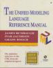 The Unified Modeling Language Reference Manual, w. CD-ROM - James Rumbaugh, Ivar Jacobson, Grady Booch