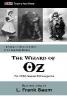 The Wizard of Oz: The 1903 Musical Extravaganza - L. Frank Baum